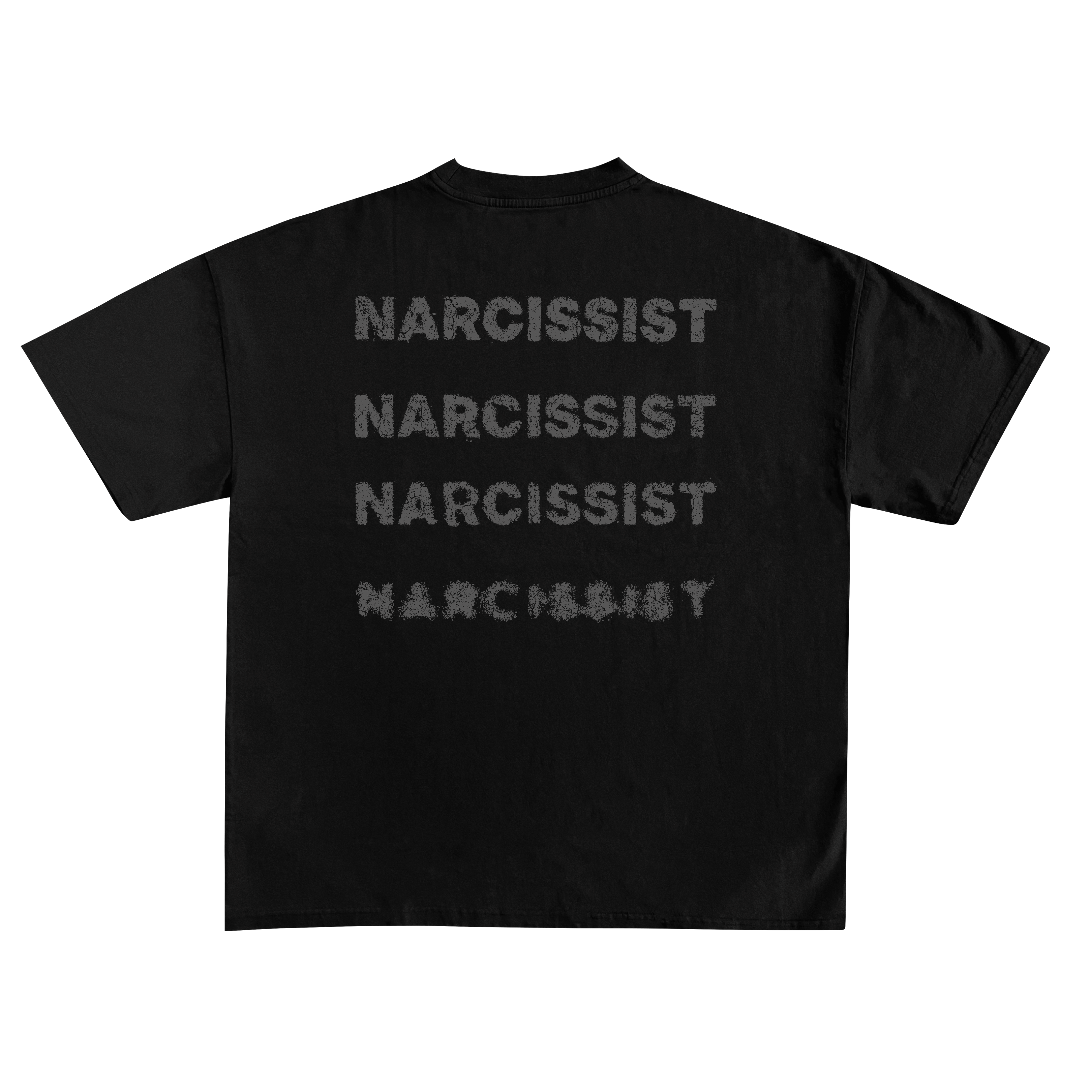 NARCISSIST TEE
